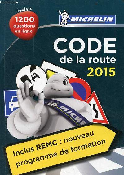 Michelin code de la route 2015.