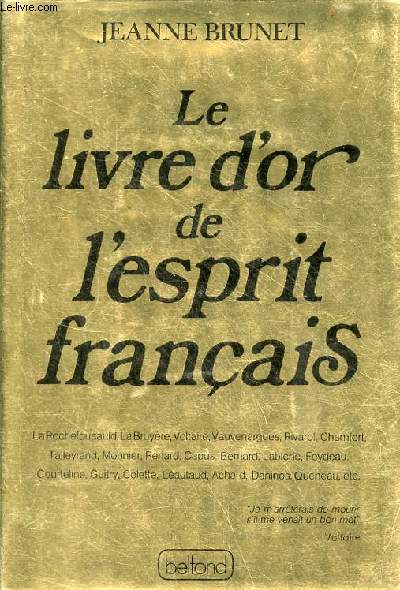 Le livre d'or de l'esprit franais - envoi de l'auteur.