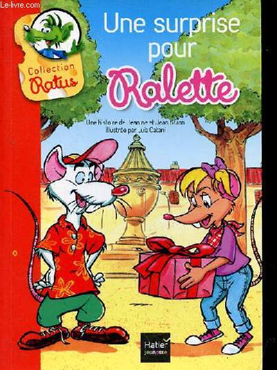 Une surprise pour Ralette - Collection Ratus n52.