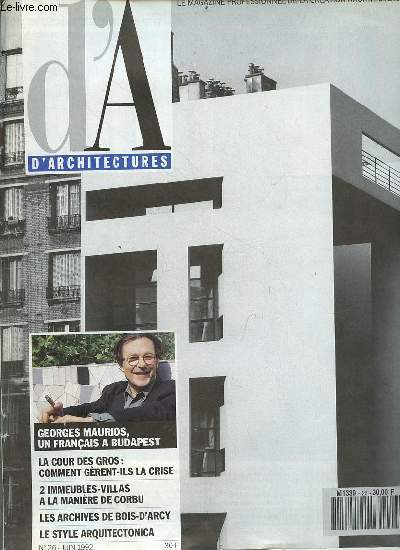 D'Architectures le magazine professionnel de la cration architecturale n26 juin 1992 - Convention de Beaune - l'actualit en bref - profession - archives du film - dernires livraisons - la cour des gros - Guimard - immeubles-villas - Miami etc.