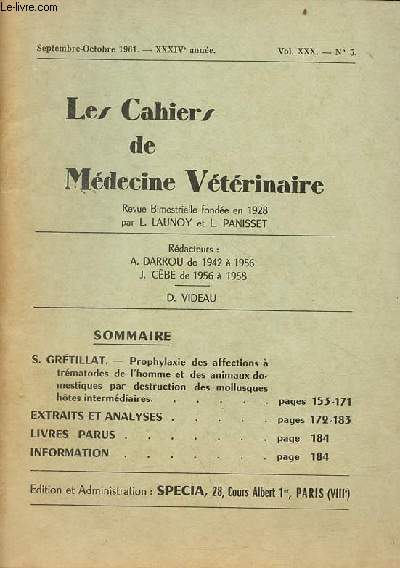 Les cahiers de mdecine vtrinaire n5 vol.XXX septembre-octobre 1961 XXXIVe anne - Prophylaxie des affections  trmatodes de l'homme et des animaux domestiques par destruction des mollusques htes intermdiaires par S.Grtillat.