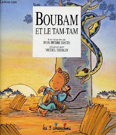 Boubam et le tam-tam.