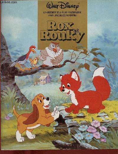Rox & Rouky - livr sans la cassette - Collection le petit mnestrel.