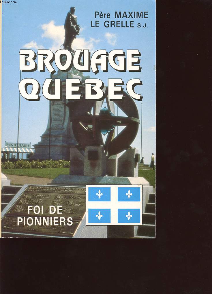 BROUAGE QUEBEC