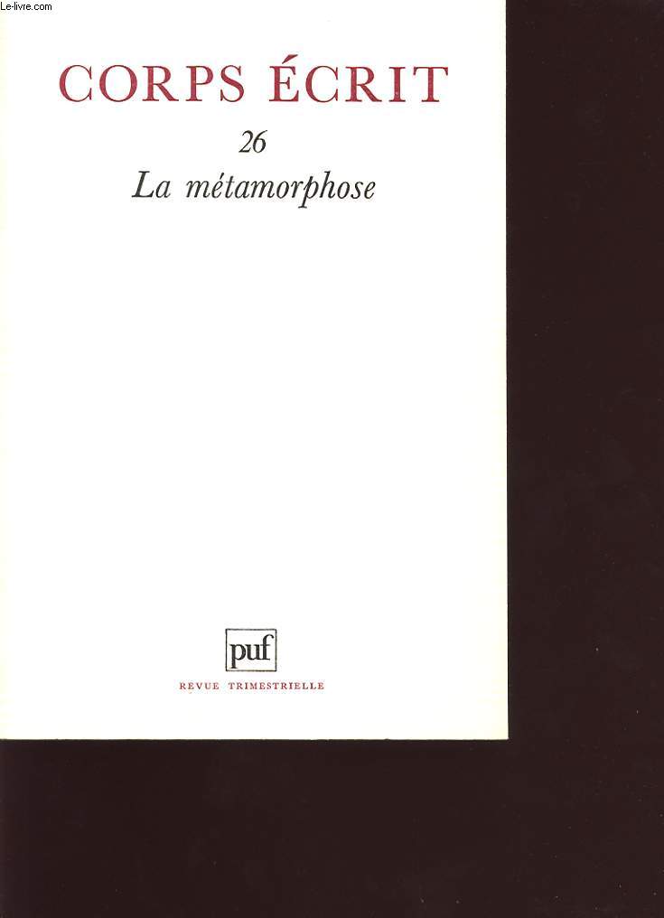 CORPS ECRIT 26 LA METAMORPHOSE