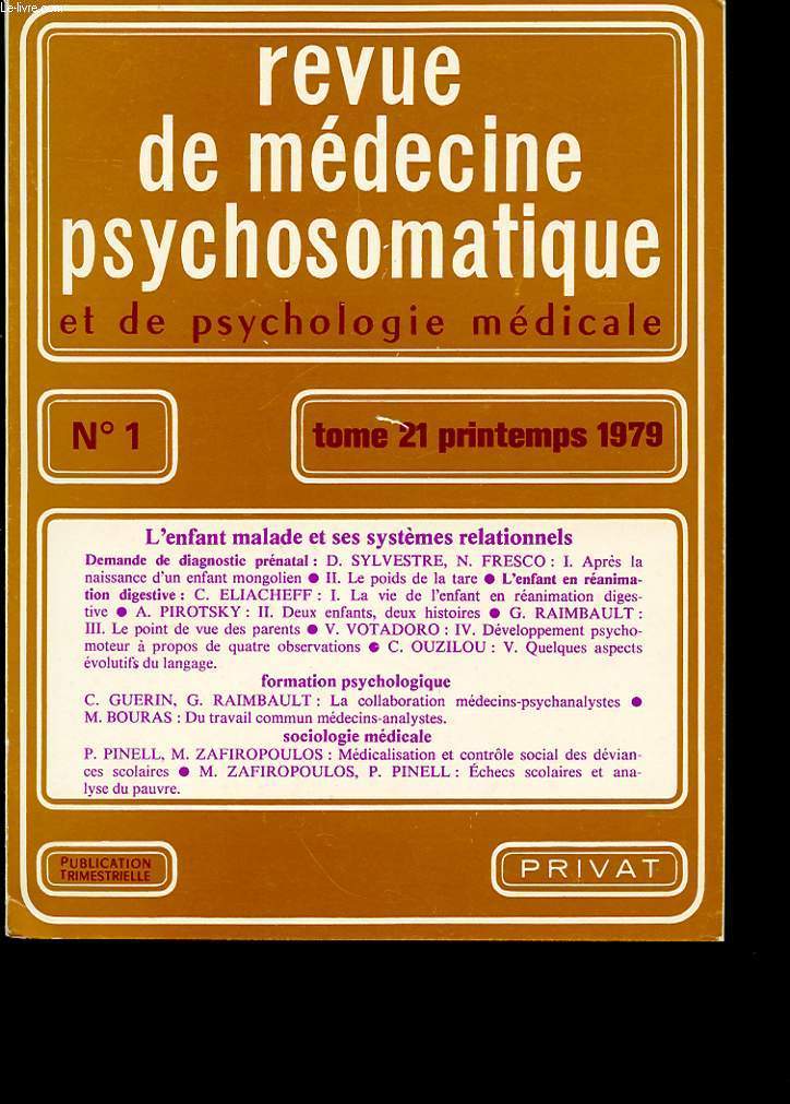 REVUE DE MEDECINE PSYCHOSOMATIQUE ET DE PSYCHOLOGIE MEDICALE TOME 21 N 1
