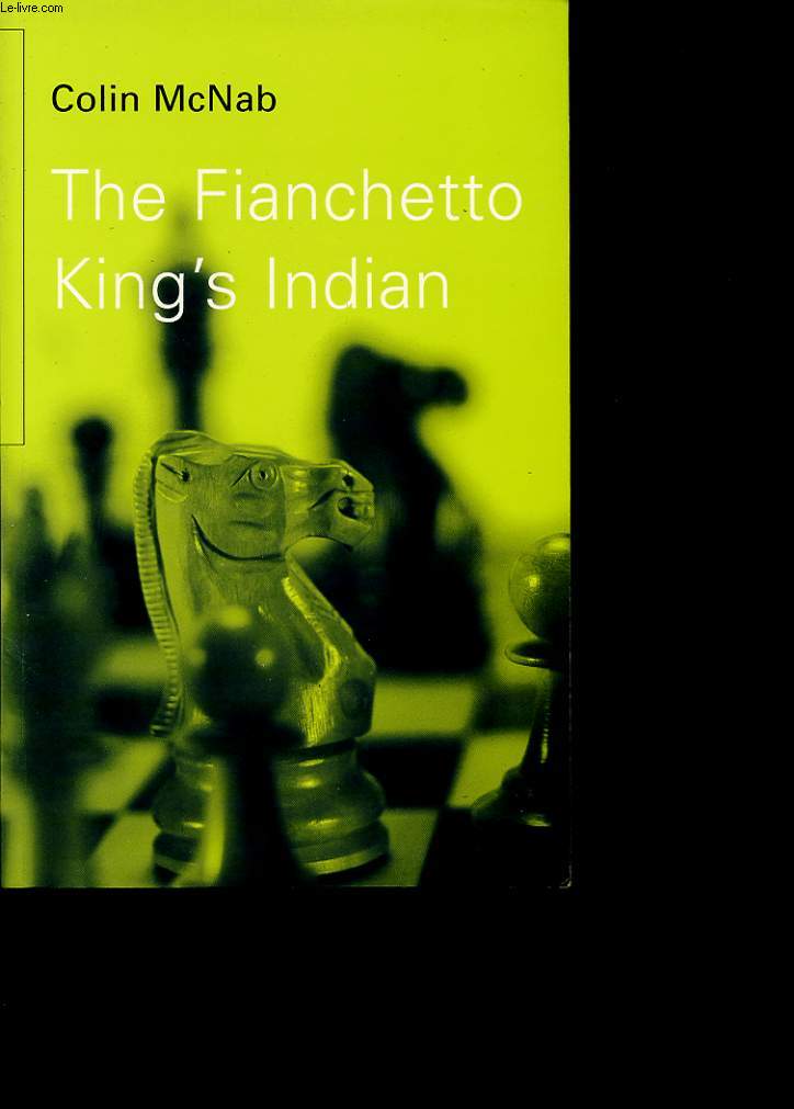 THE FIANCHETTO KING S INDIAN