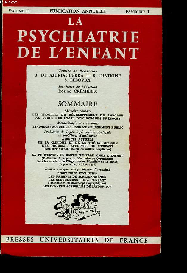 LA PSYCHIATRIE DE L ENFANT VOLUME 2 FASCICULE 1