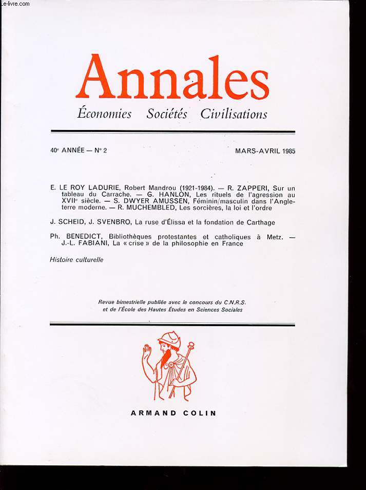 ANNALES 40e ANNEE N 2 l Europe moderne. Nouvelles hypothses. Histoire culturelle.