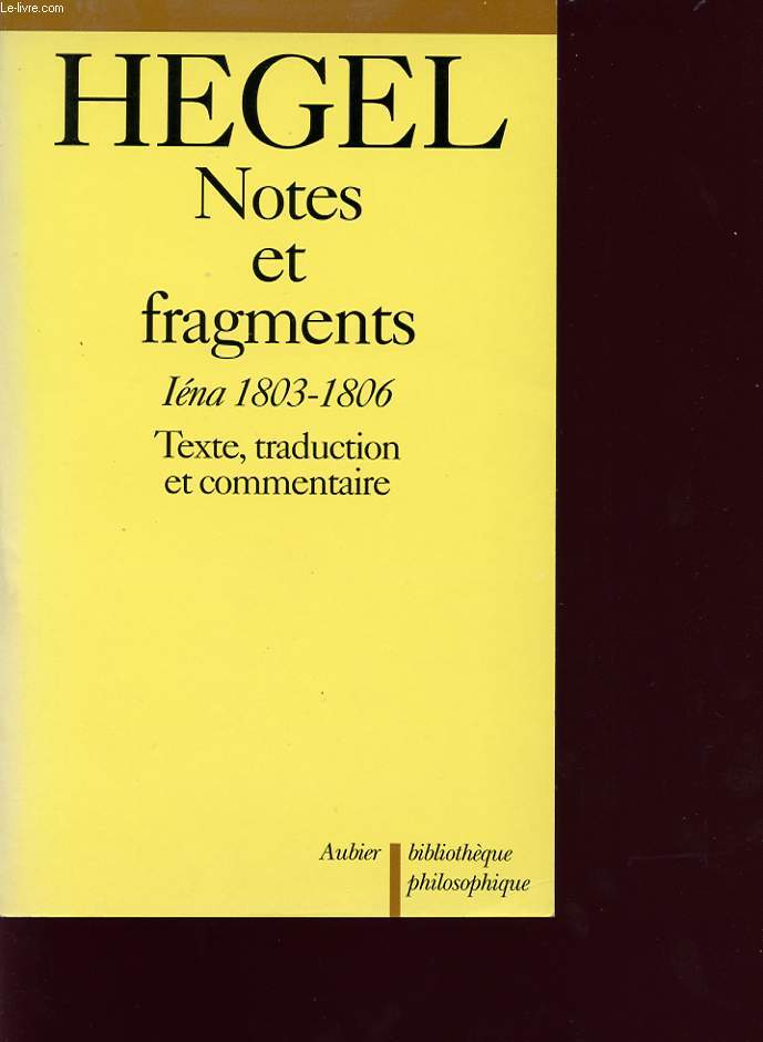 NOTES ET FRAGMENTS Inéa 1803-1806 Texte, traduction et commentaire