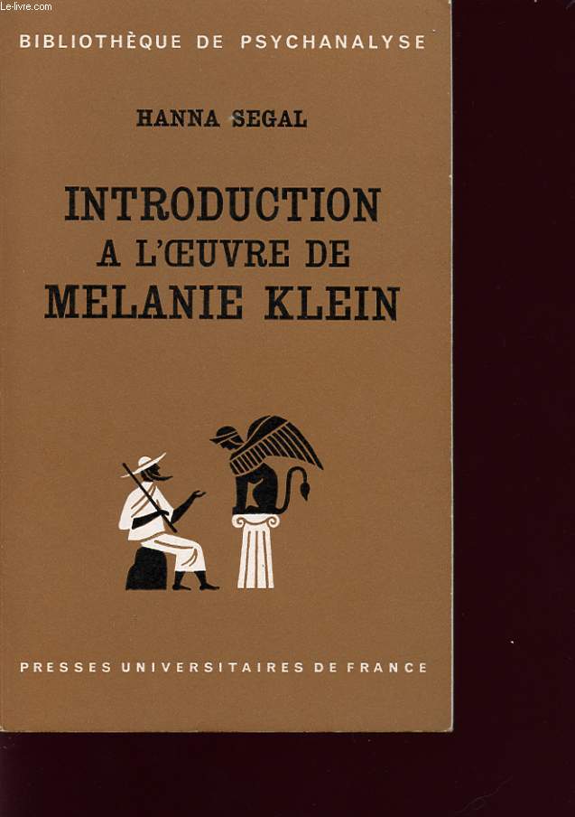 INTRODUCTION A L OEUVRE DE MELANIE KLEIN