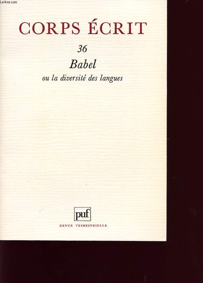 CORPS ECRIT n 36 BABEL OU LA DIVERSITE DES LANGUES