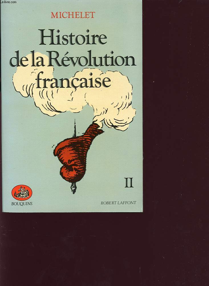 HISTOIRE DE LA REVOLUTION FRANCAISE TOME II