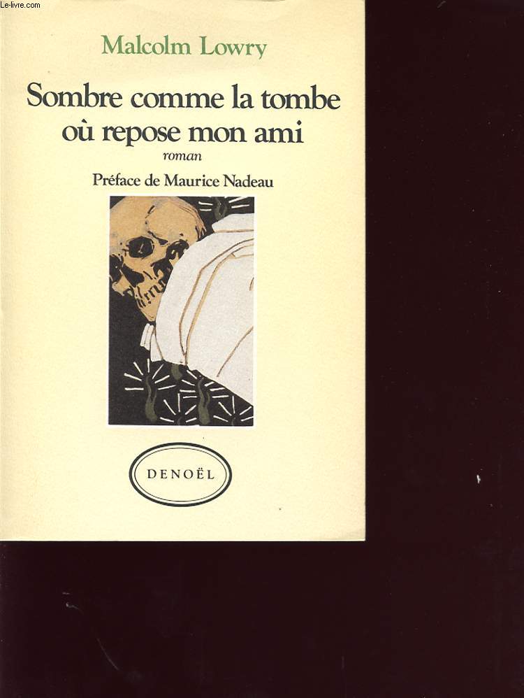 SOMBRE COMME LA TOMBE OU REPOSE MON AMI