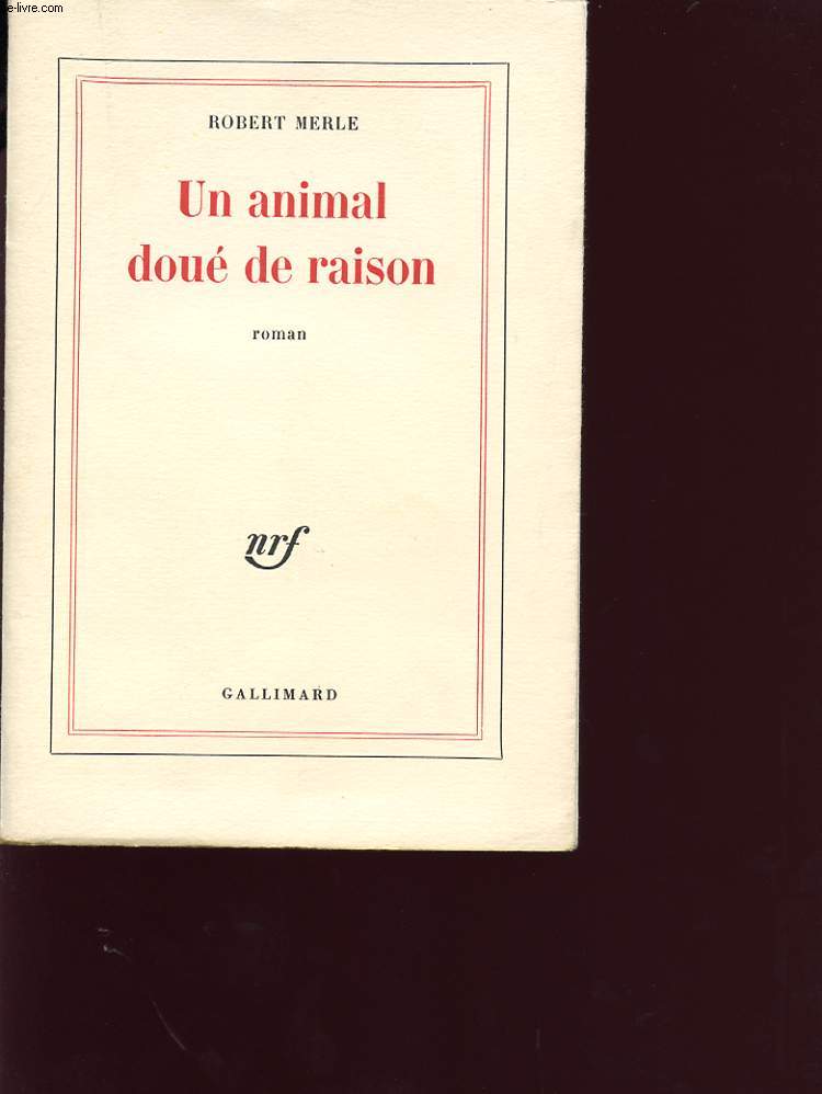 UN ANIMAL DOUE DE RAISON