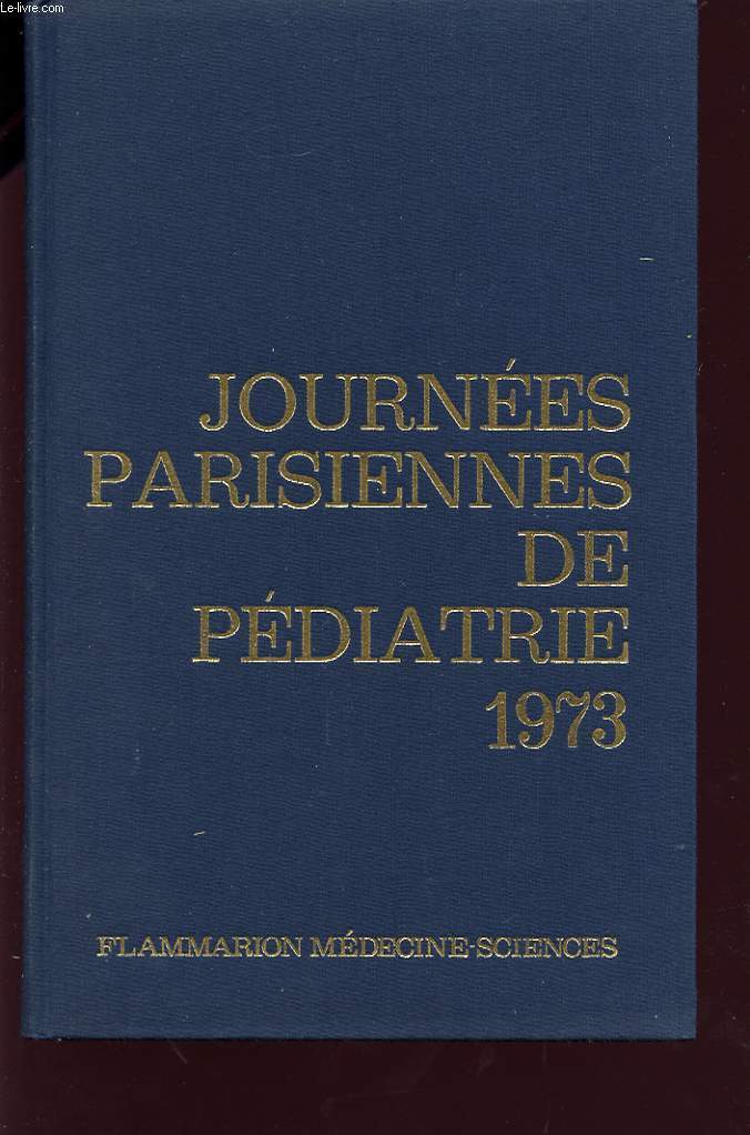 JOURNEES PARISIENNES DE PEDIATRIE 1973