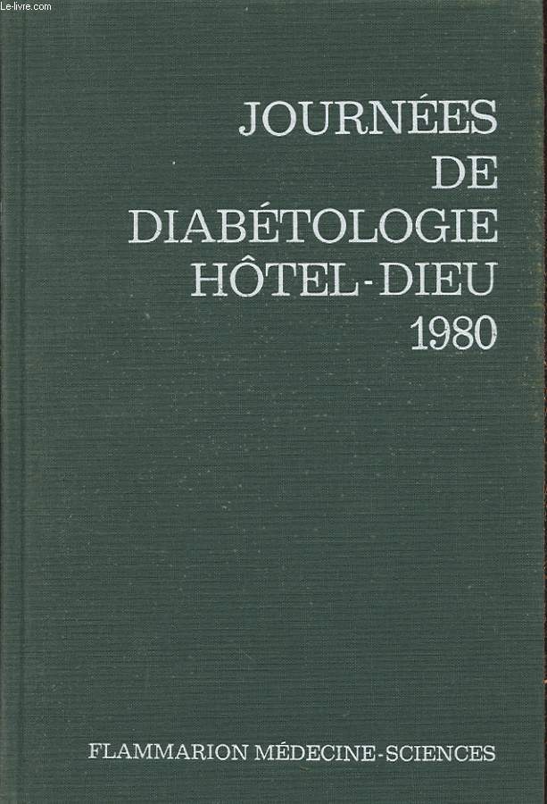 JOURNEES DE DIABETOLOGIE HOTEL-DIEU 1980