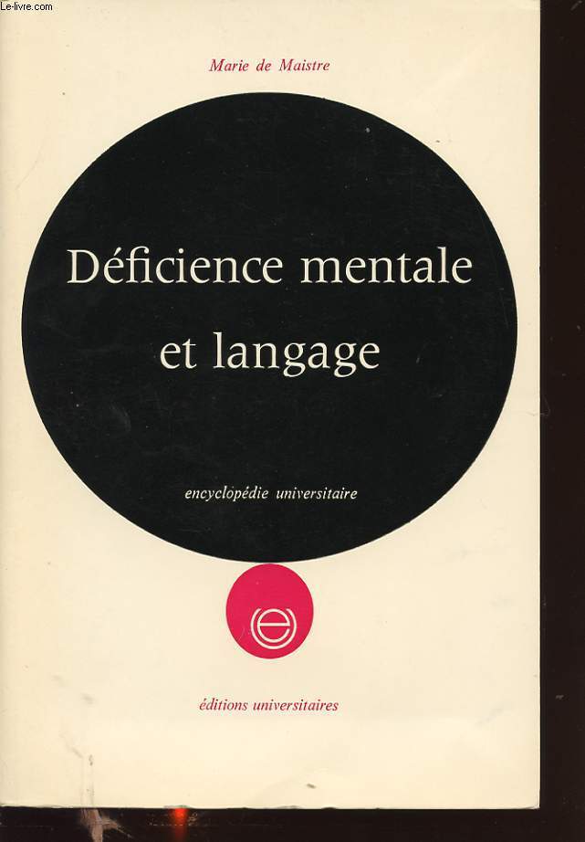 DEFICIENCE MENTALE ET LANGAGE