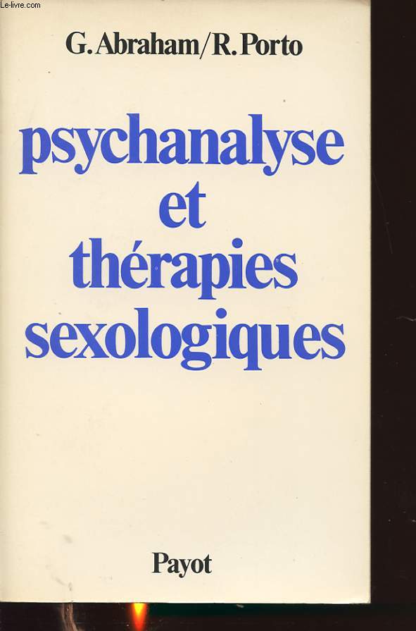 PSYCHANALYSE ET THERAPIES SEXOLOGIQUES