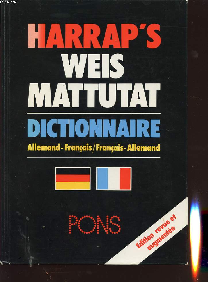 HARRAP S WEIS MATUTAT- DICTIONNAIRE ALLEMAND- FRANCAIS/FRANCAIS-ALLEMAND