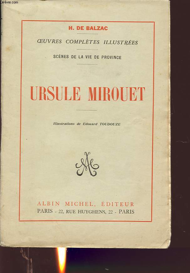 OEUVRES COMPLETES ILLUSTREES : URSULE MIROUET