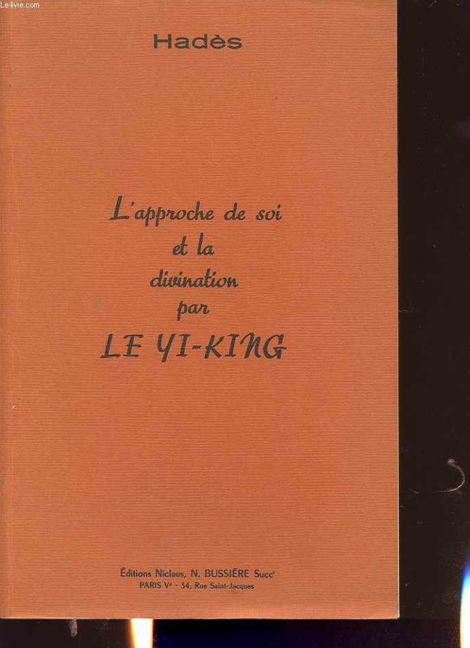 L APPROCHE DE SOI ET LA DIVINATION PAR LE YI-KING