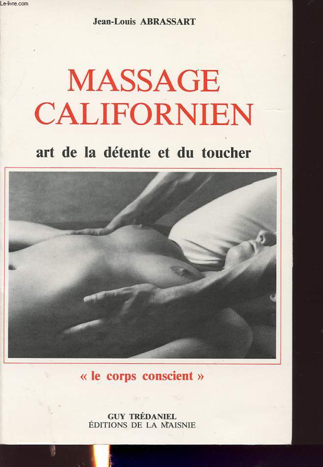 MASSAGE CALIFORNIEN : ART DE LA DETENTE ET DU TOUCHER