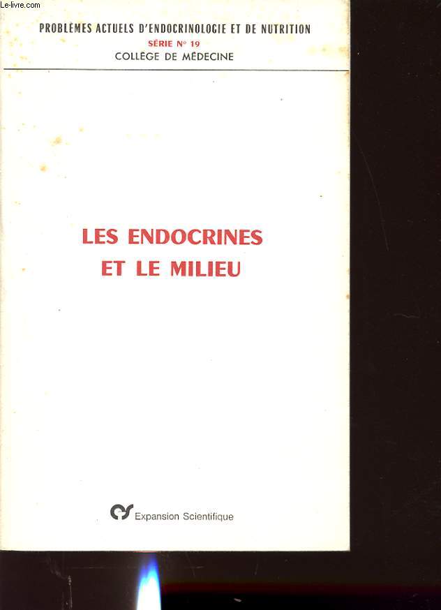 LES ENDOCRINES ET LE MILIEU