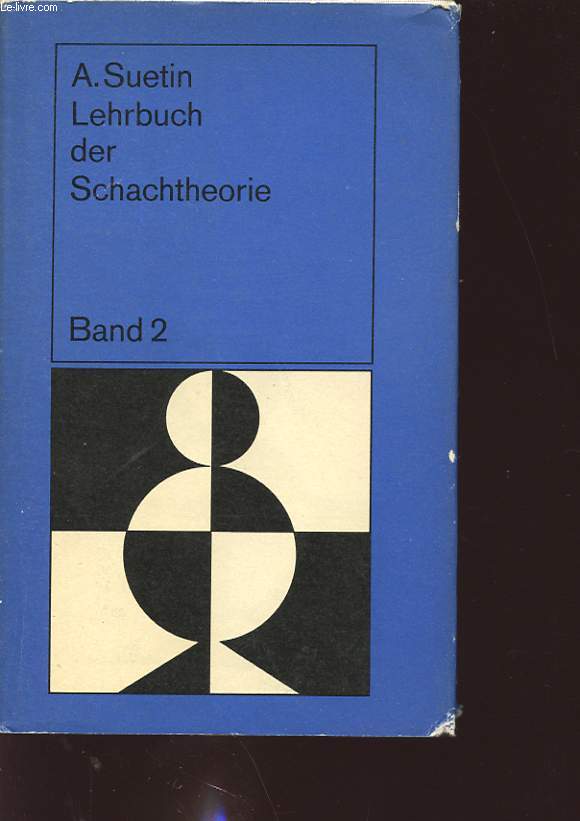 LEHRBUCH DER SCHACHTHEORIE BAND 2