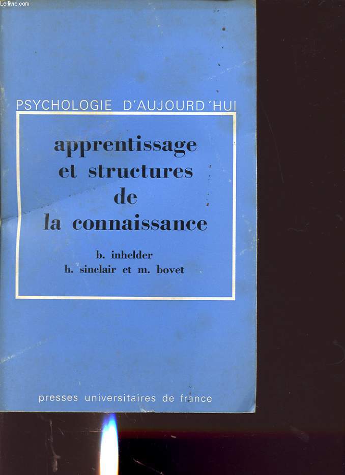 APPRENTISSAGE ET STRUCTURES DE LA CONNAISSANCE