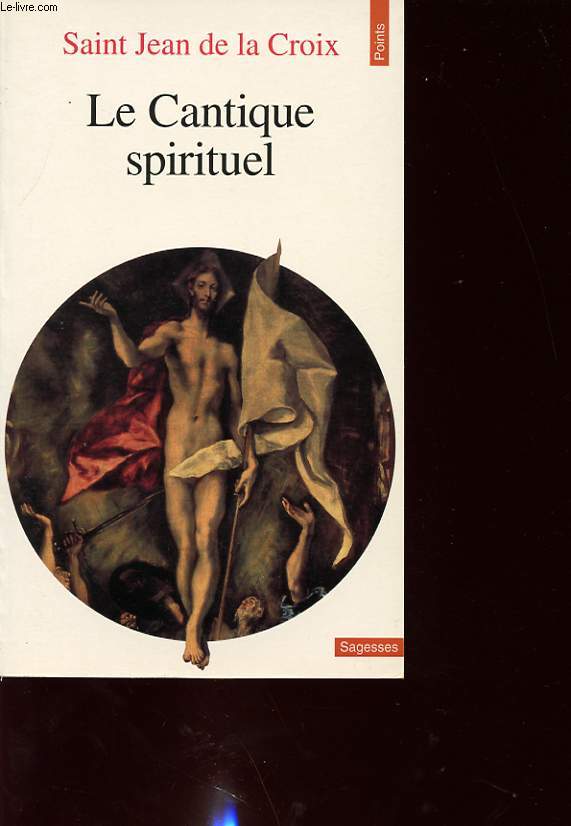LE CANTIQUE SPIRITUEL