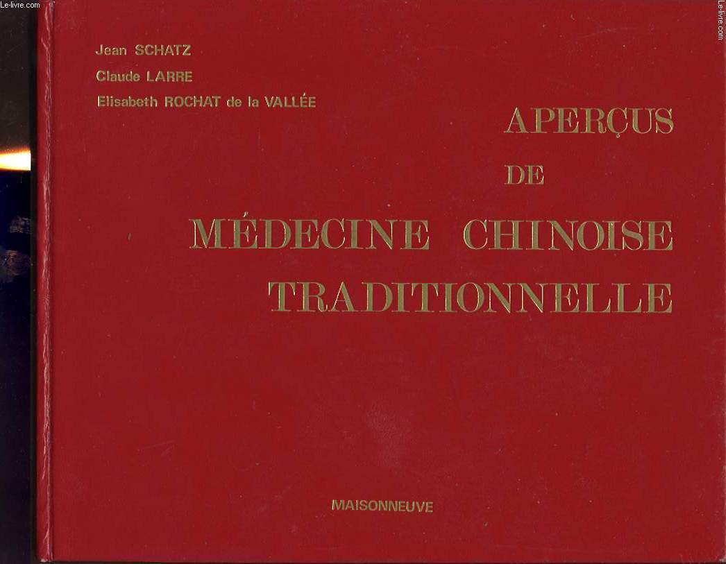 APERCUS DE MEDECINE CHINOISE TRADITONNELLE