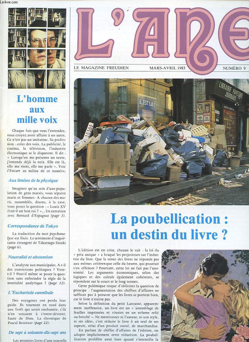 L ANE LE MAGAZINE FREUDIEN Mars Avril 1983 n9 : La poubellication : un destin du livre ? L homme au mille voix. Aux limites de la physique....