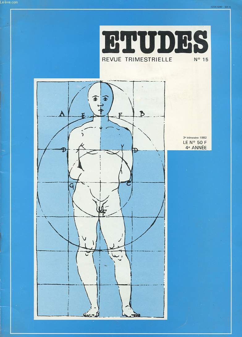 ETUDES N15 1982 : Homeopathie. Technique repertoriale. Acupuncture : Les fondements de la connaissance en acupuncture.....