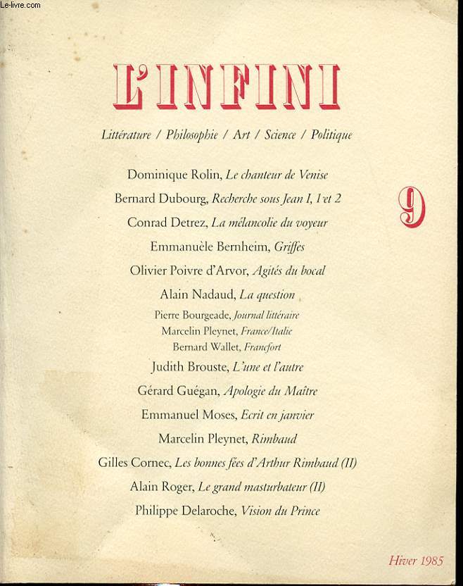 L INFINI n9 : D. Rolin, Le chanteur de Venise; B. Dubourg, Recherche sous Jean I, 1 et 2. Olivier poivre d