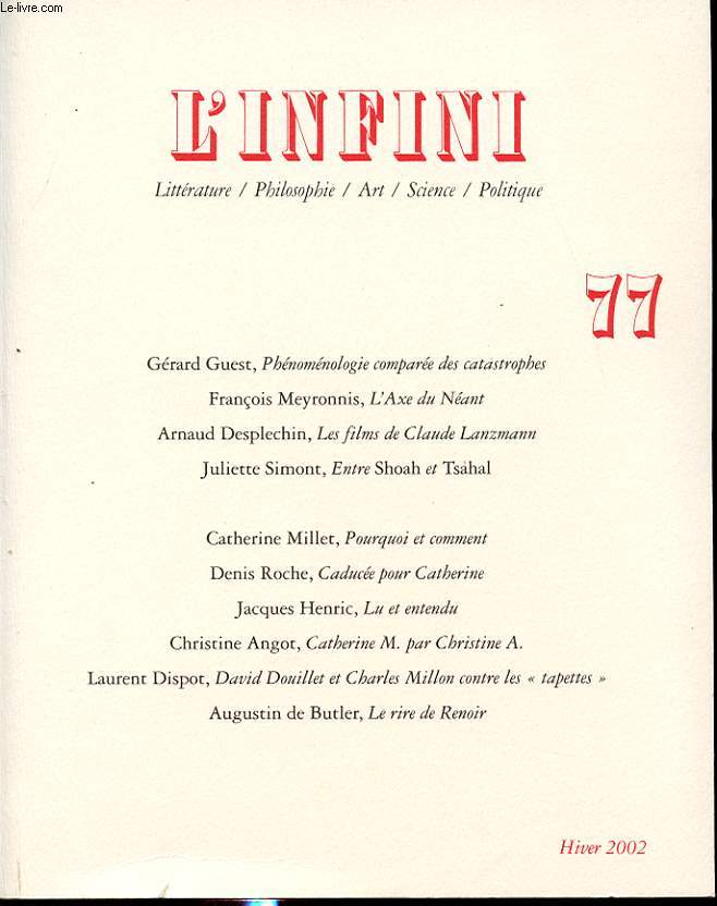 L INFINI n 77 : G. GUEST, phenomnologie compare des catastrophes. F. Meyronnis, l axe du neant...