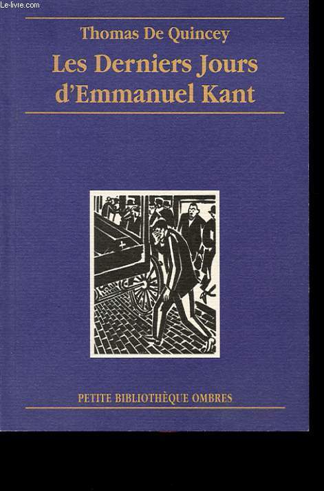 LES DERNIERS JOURS D EMMANUEL KANT