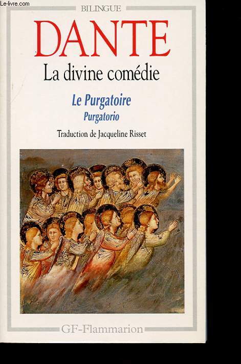 LA DIVINE COMEDIE : LE PURGATOIRE (bilingue)