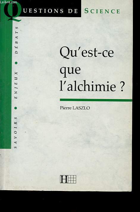 QU EST CE QUE L ALCHIMIE ?