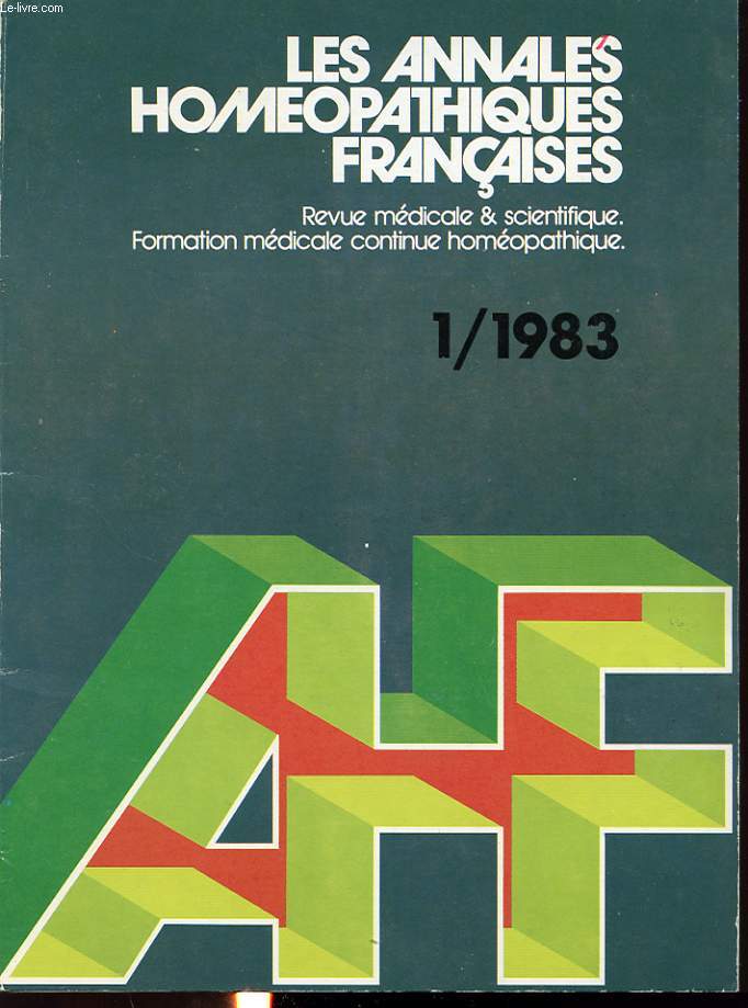 LES ANNALES HOMEOPATHIQUES FRANCAISES n1/1983 : Les otites. Otites externes. Obstruction tubaire et otites sro-muqueuses