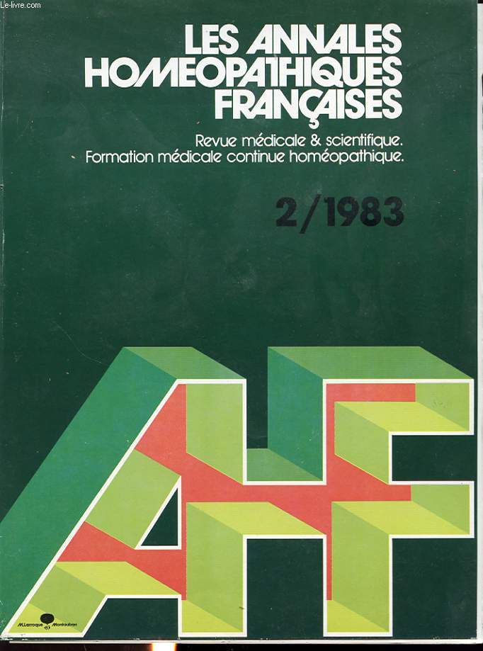 LES ANNALES HOMEOPATHIQUES FRANCAISES n2/1983 :Une importante dcouverte. Traductions contribution  l tude de la fiabilit des pathognsies. L nursie....