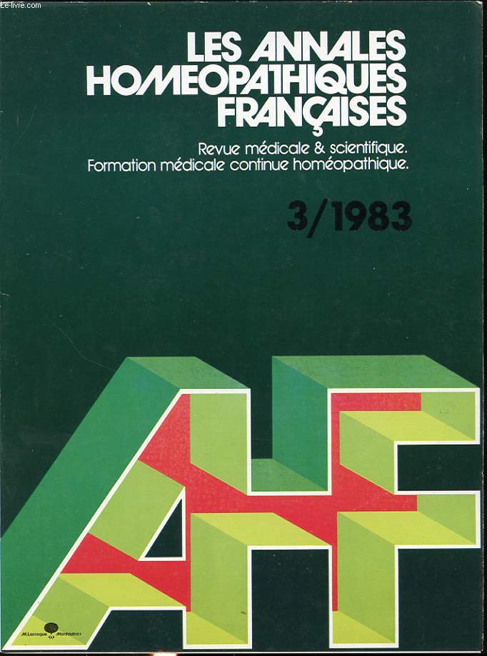 LES ANNALES HOMEOPATHIQUES FRANCAISES n3/1983 : Effet de Belladonna et Ferrum Phophoricum sur la chemiluminescence des polynuclaires neutrophiles humains.