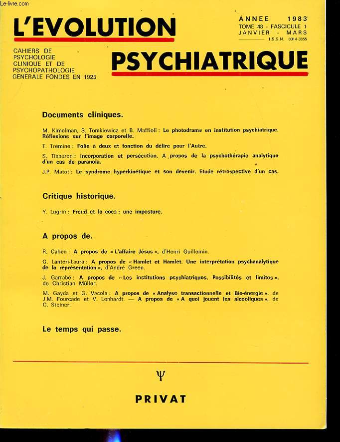 L EVOLUTION PSYCHIATRIQUE TOME 48 FASCICULE : M. Kimelman, S. Tomkiewicz, B. Maffioli, Le photodrame en institution psychiatrique, Rflexions sur l