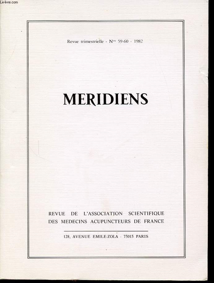 MERIDIENS Revue trimestrielle n59 et 60 : Etudes Traditionnelles / etudes cliniques.