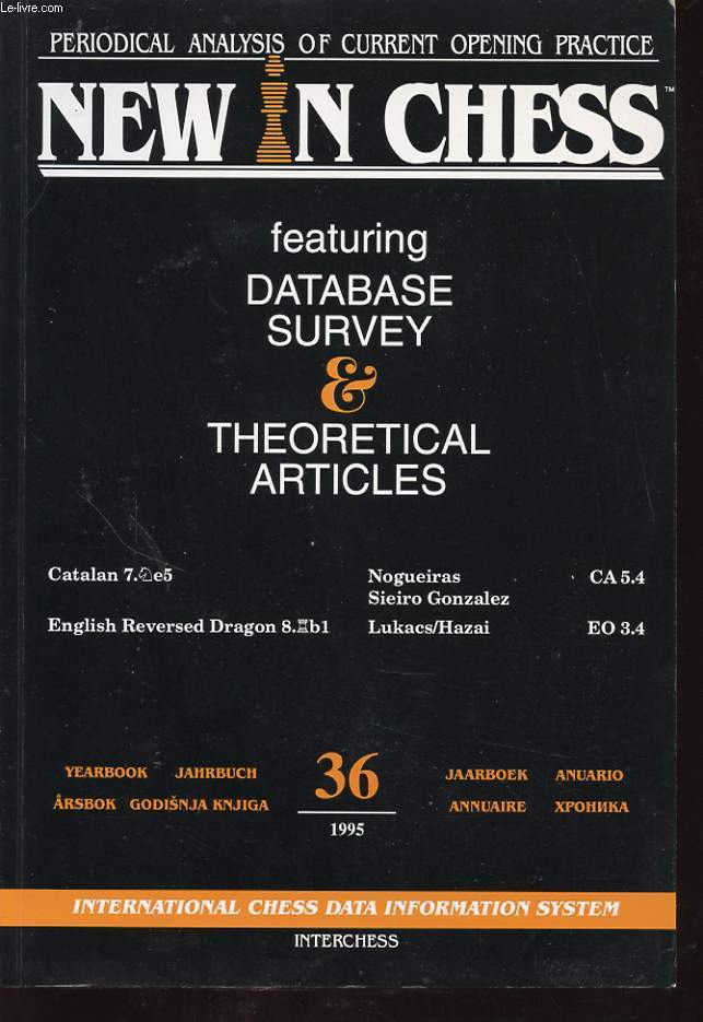 NEW IN CHESS featuring database survey and theoretical articles 36 1995