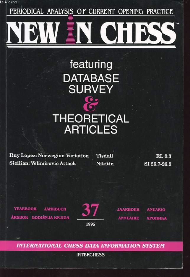 NEW IN CHESS YEARBOOK featuring database survey and theoretical articles 37 1995