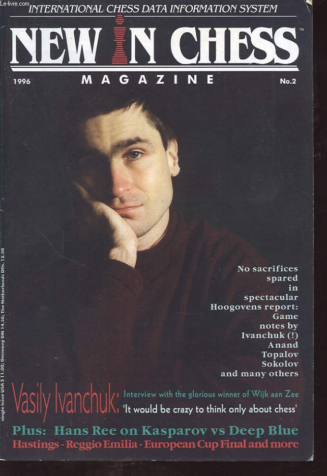 NEW IN CHESS MAGAZINE 1996 n2 : No sacrifices spared in spectcular hoogovens report.