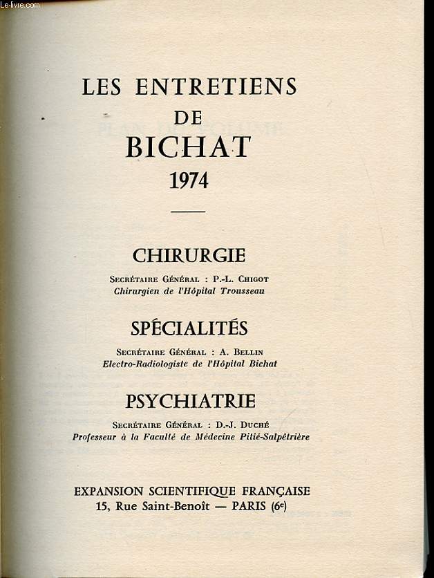 LES ENTRETIENS DE BICHAT 1974: Chirurgie et spcialits.