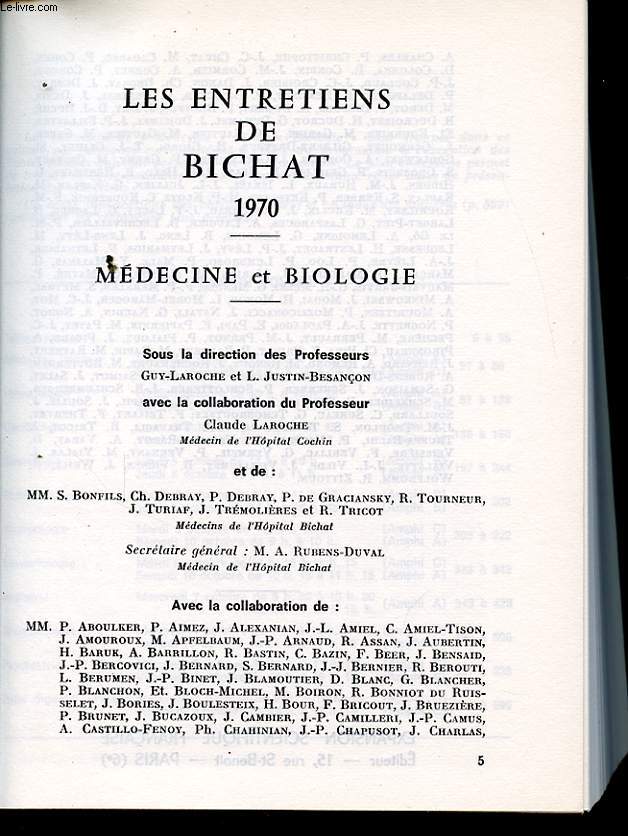 LES ENTRETIENS DE BICHAT 1970 : Medecine et Biologie.