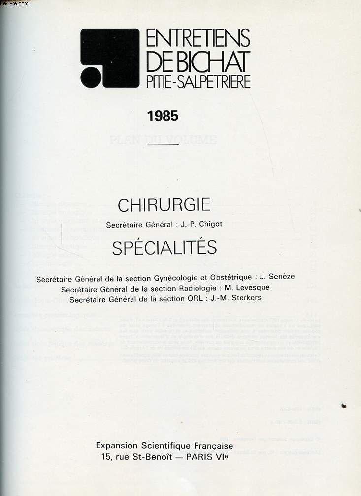 LES ENTRETIENS DE BICHAT PITIE SALPETRERIE 1985 - CHIRURGIE ET SPECIALITES